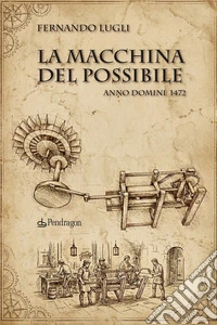 La macchina del possibile libro