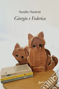 Giorgio e Federica libro