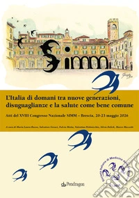 L'Italia di domani tra nuove generazioni, disuguaglianze e la salute come bene comune