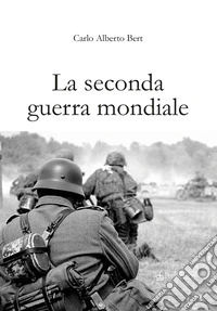 La seconda guerra mondiale libro