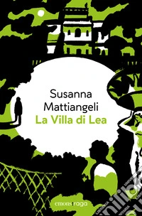 La villa di Lea. Libro + audiolibro. Con File audio per il download libro
