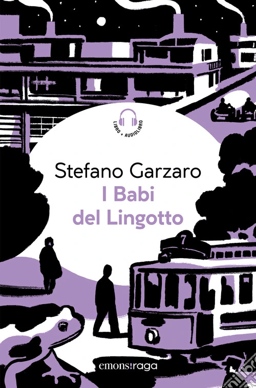 I babi del lingotto. Libro + audiolibro. Con File audio per il download