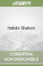 Habibi Shalom libro