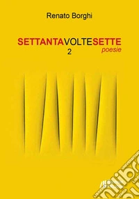 Settantavoltesette. Vol. 2