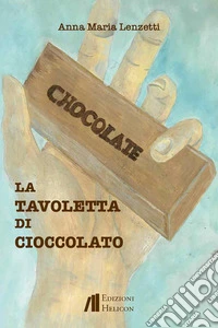 La tavoletta di cioccolato libro
