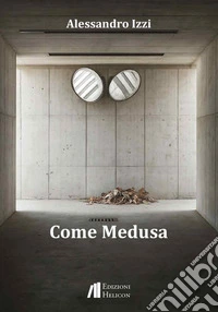 Come Medusa libro