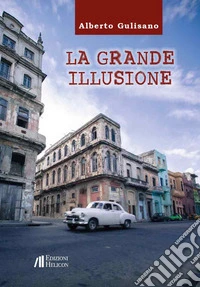 La grande illusione libro