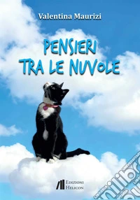 Pensieri tra le nuvole libro