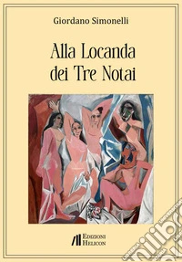 Alla Locanda dei tre notai libro