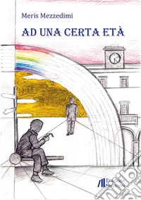 Ad una certa età libro