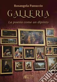 Galleria. La poesia come un dipinto libro