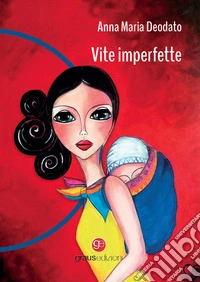 Vite imperfette libro