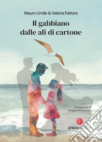 Il gabbiano dalle ali di cartone libro