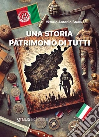 Una storia patrimonio di tutti libro