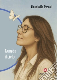 Guarda il cielo libro