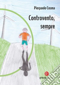 Controvento, sempre libro