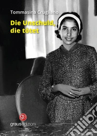 Die unschuld, die tötet libro