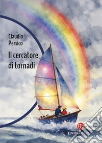 Il cercatore di tornadi libro