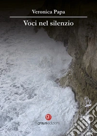 Voci nel silenzio libro