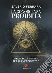 La conoscenza proibita libro