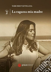 La ragazza mia madre libro