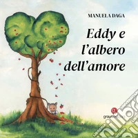 Eddy e l'albero dell'amore libro