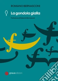 La gondola gialla libro