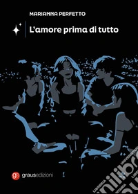 L'amore prima di tutto libro