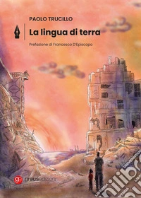 La lingua di Terra libro