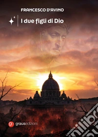 I due figli di Dio