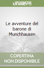 Le avventure del barone di Munchhausen libro