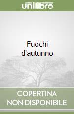 Fuochi d'autunno
