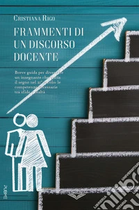 Frammenti di un discorso docente. Competenze del docente libro