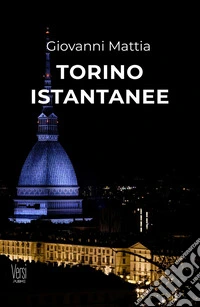 Torino istantanee libro