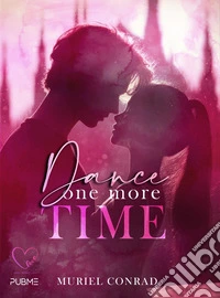 Dance one more time libro