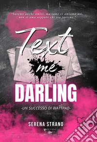 Text me darling libro