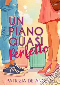 Un piano quasi perfetto libro