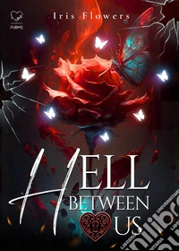 Hell between us