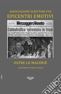 Epicentri emotivi. Oltre le macerie