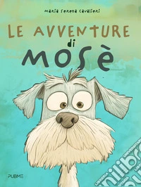 Le avventure di Mosè libro