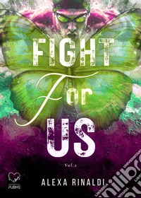 Fight for us. Vol. 2