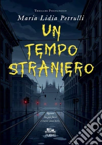 Un tempo straniero libro