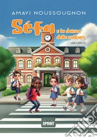Séfa e la danza delle culture libro