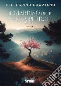 Il giardino delle verità perdute libro