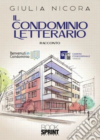 Il condominio letterario libro