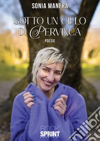 Sotto un cielo di pervinca libro