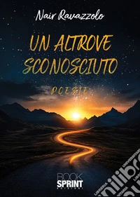 Un altrove sconosciuto libro