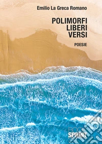 Polimorfi liberi versi libro