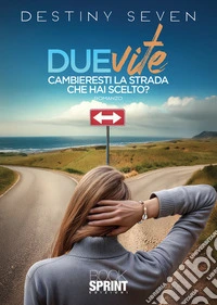 Due vite libro
