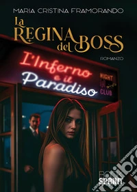 La regina del boss libro